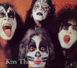 Kiss : Kiss Thiss